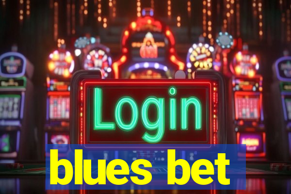 blues bet